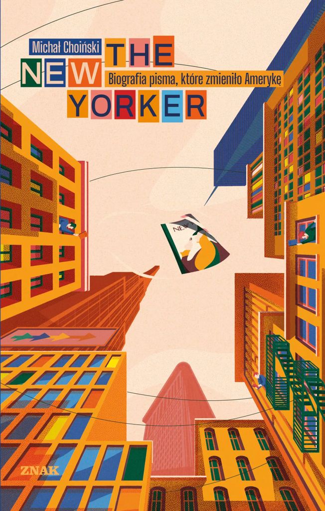 The New Yorker. Biografia pisma, które zmieniło Amerykę