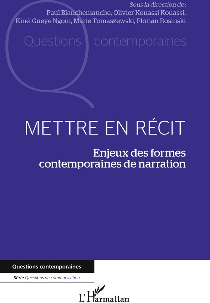 Mettre en récit