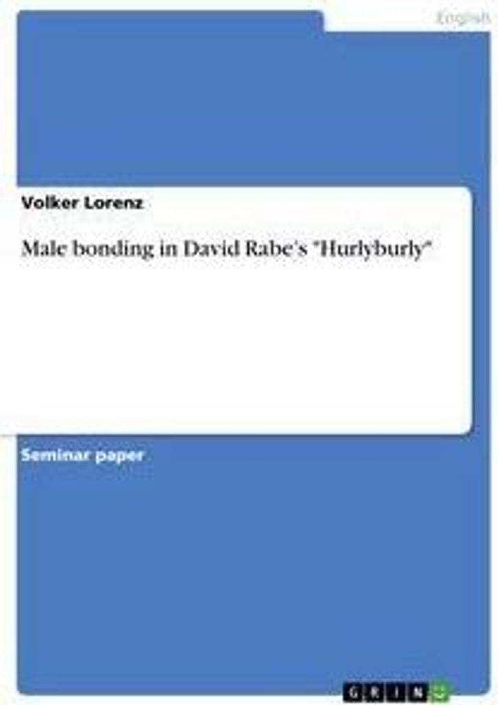 Male bonding in David Rabe's "Hurlyburly"