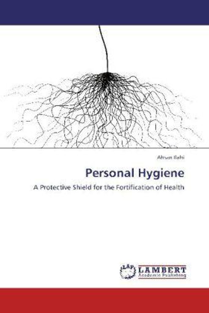 Ilahi, A: Personal Hygiene