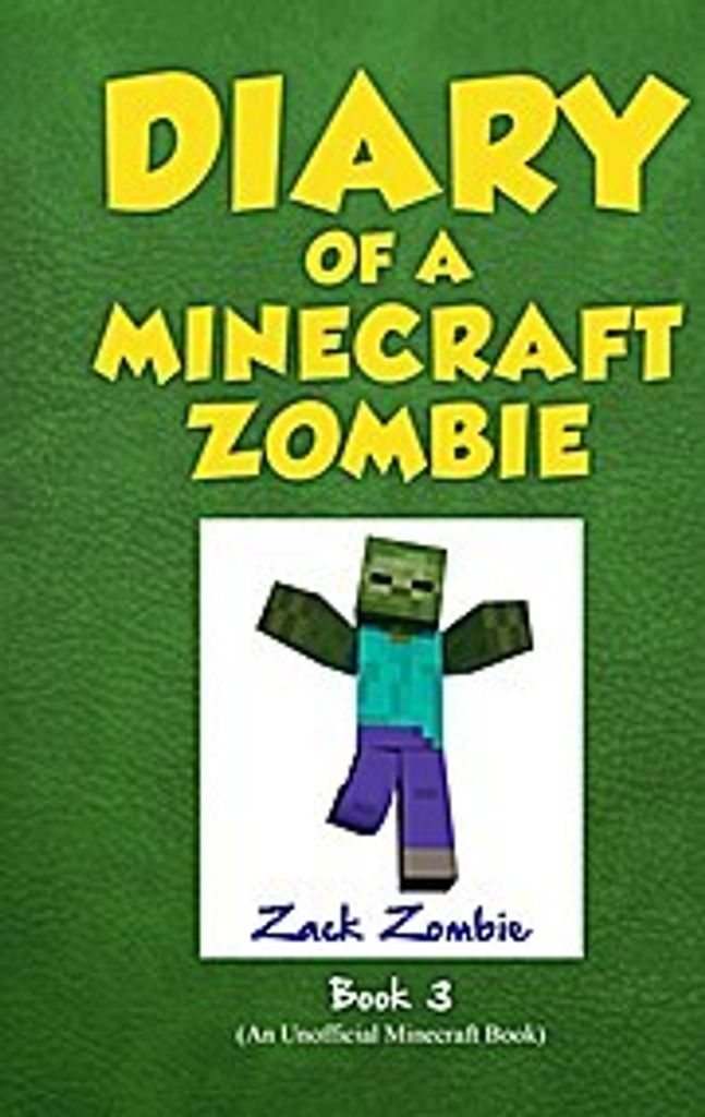 Tagebuch eines Minecraft-Zombies Buch 3