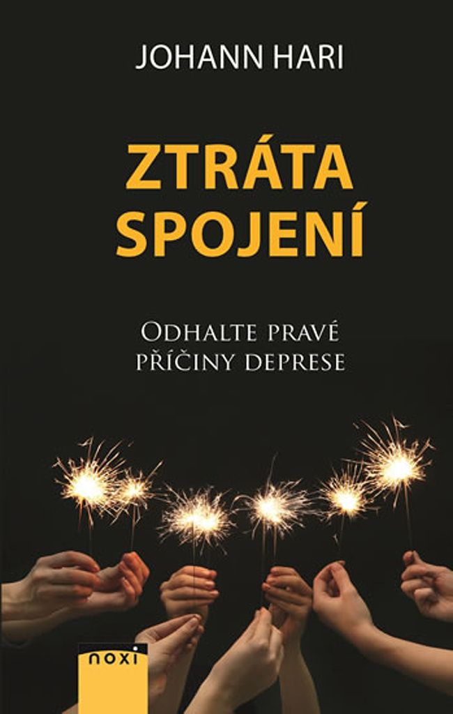 Ztráta spojení - Odhalte pravé příčiny deprese (Hari Johann)