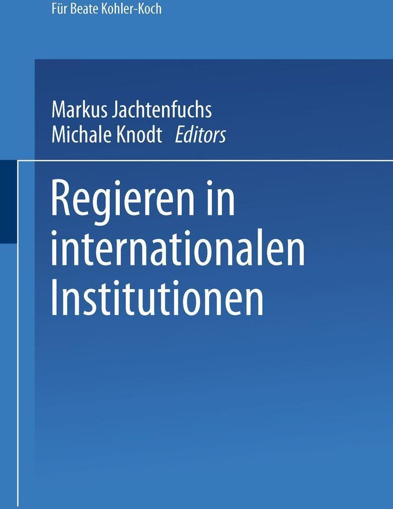 Regieren in internationalen Institutionen