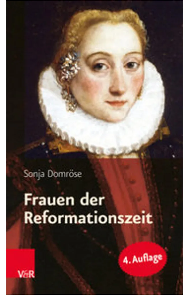 Frauen der Reformationszeit comprendre le rôle des femmes en histoire