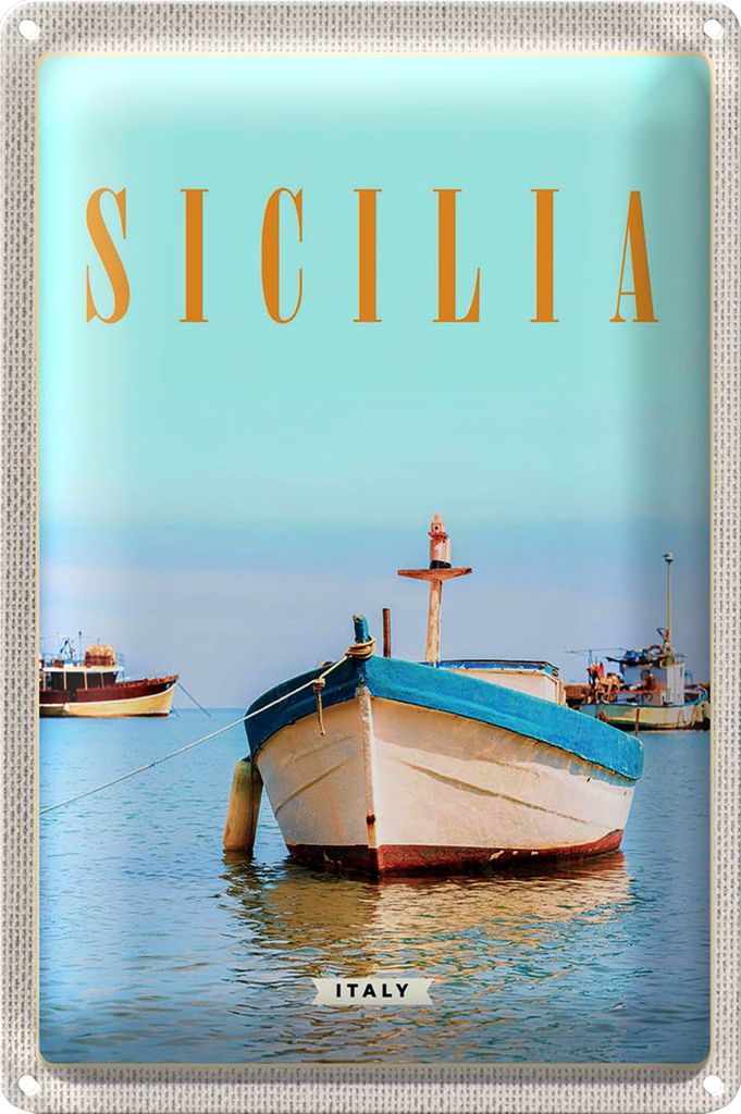 Blechschild Reise 20x30cm Sizilien Italien Boot Ufer Strand Meer