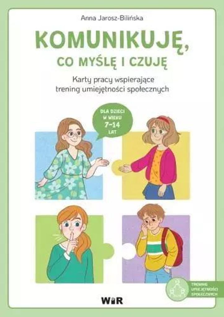 Komunikuję, co myślę i czuję. Karty pracy...