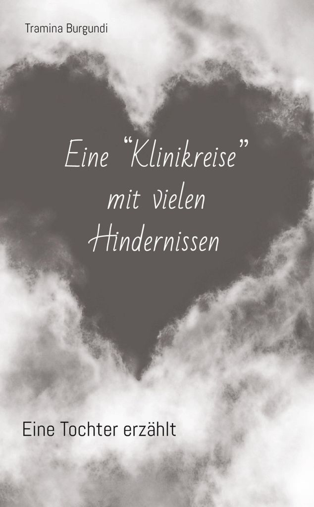 Eine "Klinikreise" mit vielen Hindernissen