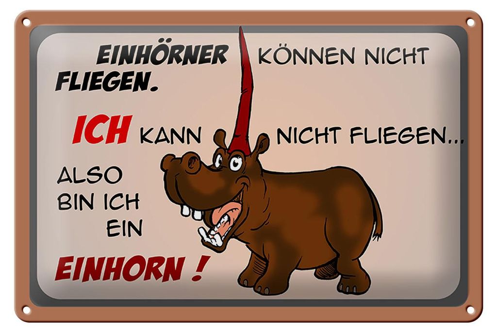 Blechschild Tiere 30x20cm kann nicht fliegen bin Einhorn