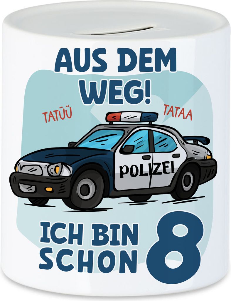 Aus Dem Weg Ich Bin Schon 8 Spardose Happy Birthday Feiern Leben 8. Geburtstag Alles Gute Geburtstagsparty