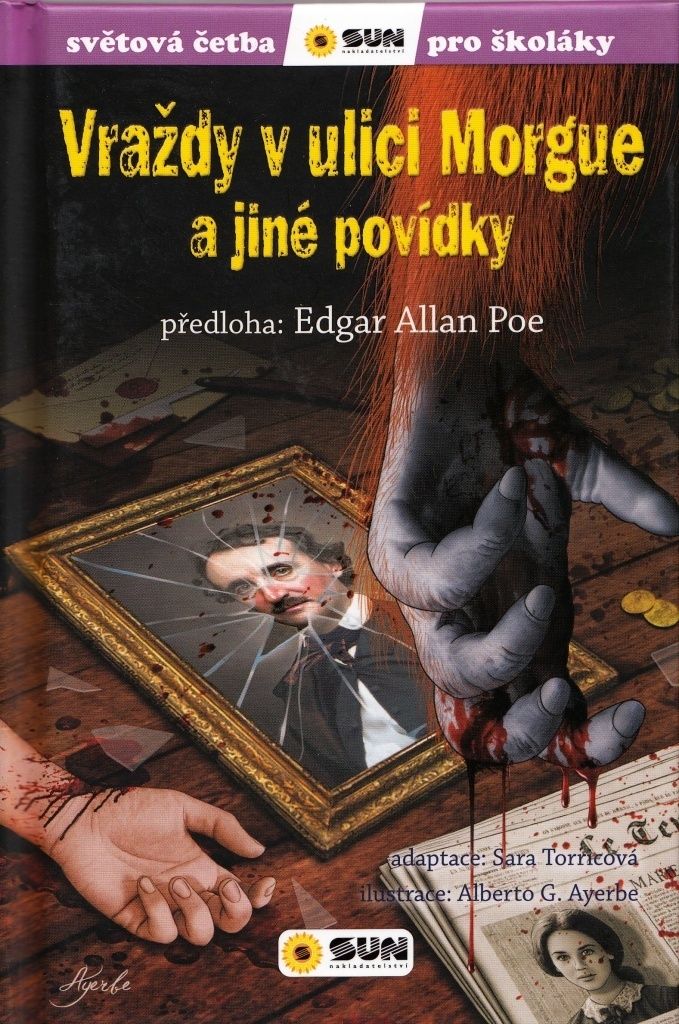Vraždy v ulici Morgue a jiné povídky - Světová četba pro školáky (Poe Edgar Allan)