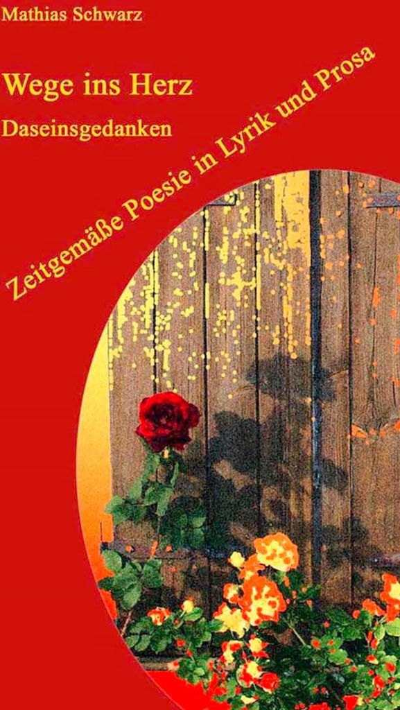 Wege ins Herz.by Schwarz, Mathias New .