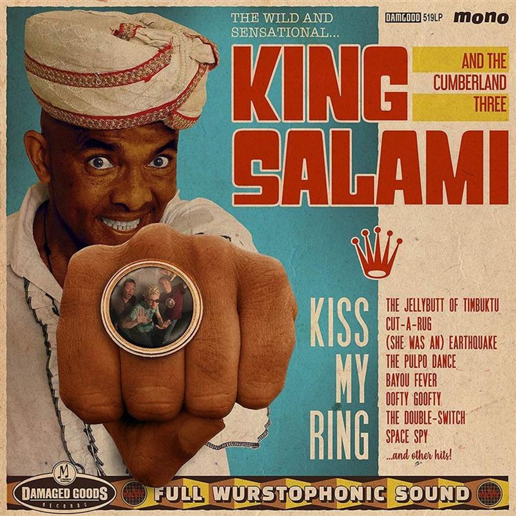 King Salami & The Cumberland 3 : Kiss My Ring CD (2019)