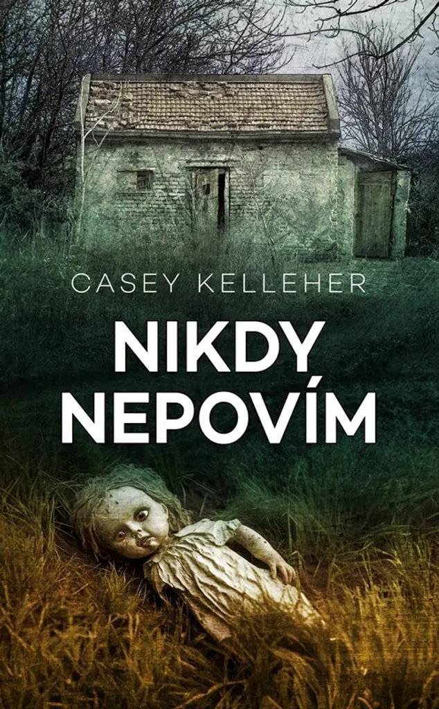 Nikdy nepovím Casey Kelleher - Le Thriller qui va vous tenir en Éveil