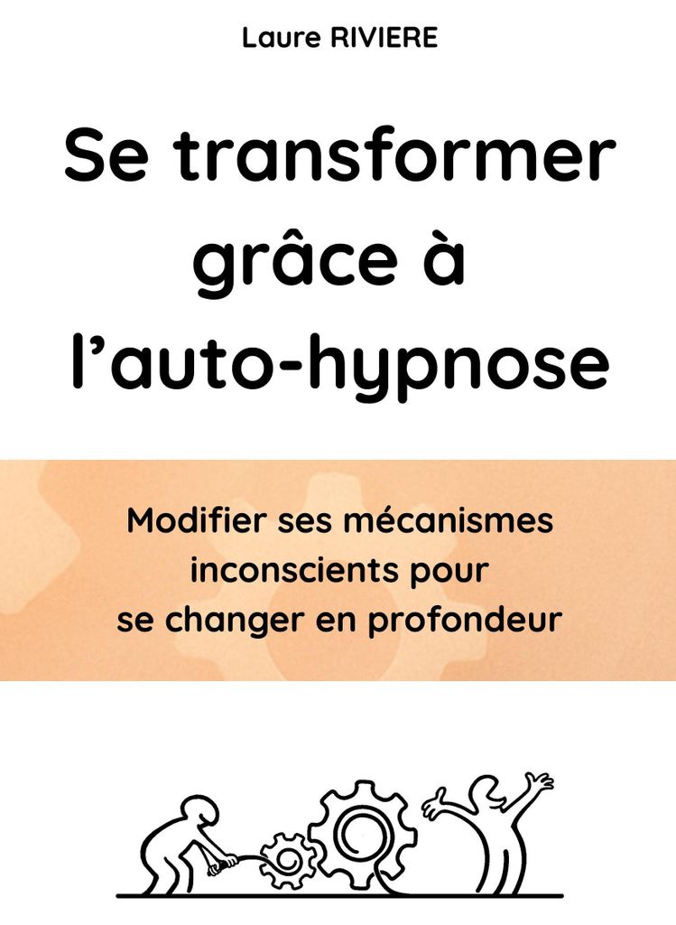 Se transformer grâce à l'auto-hypnose