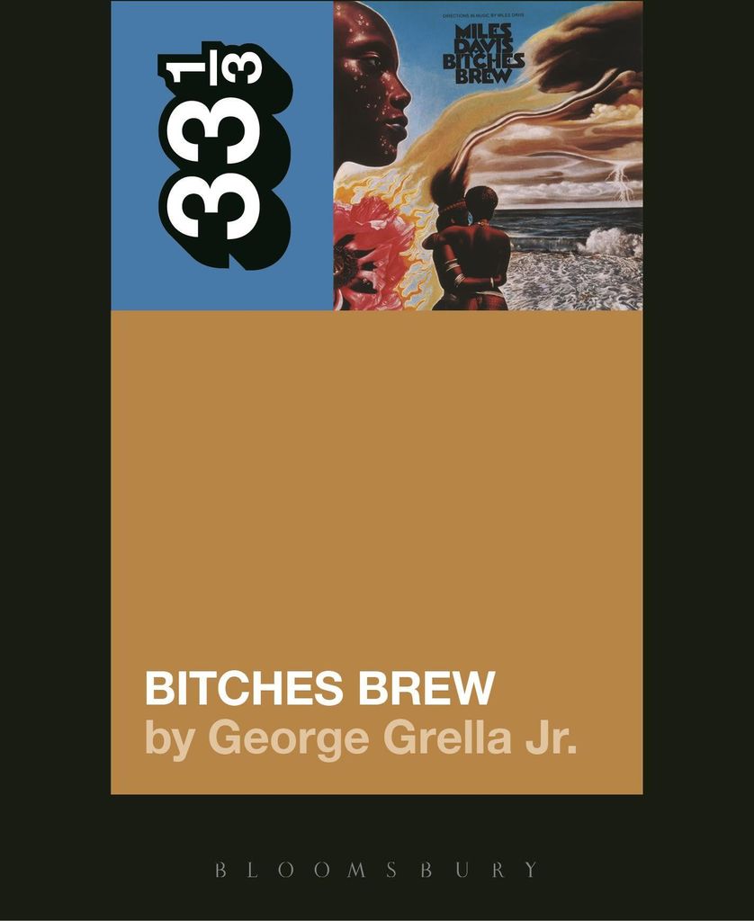 Miles Davis' Bitches Brew