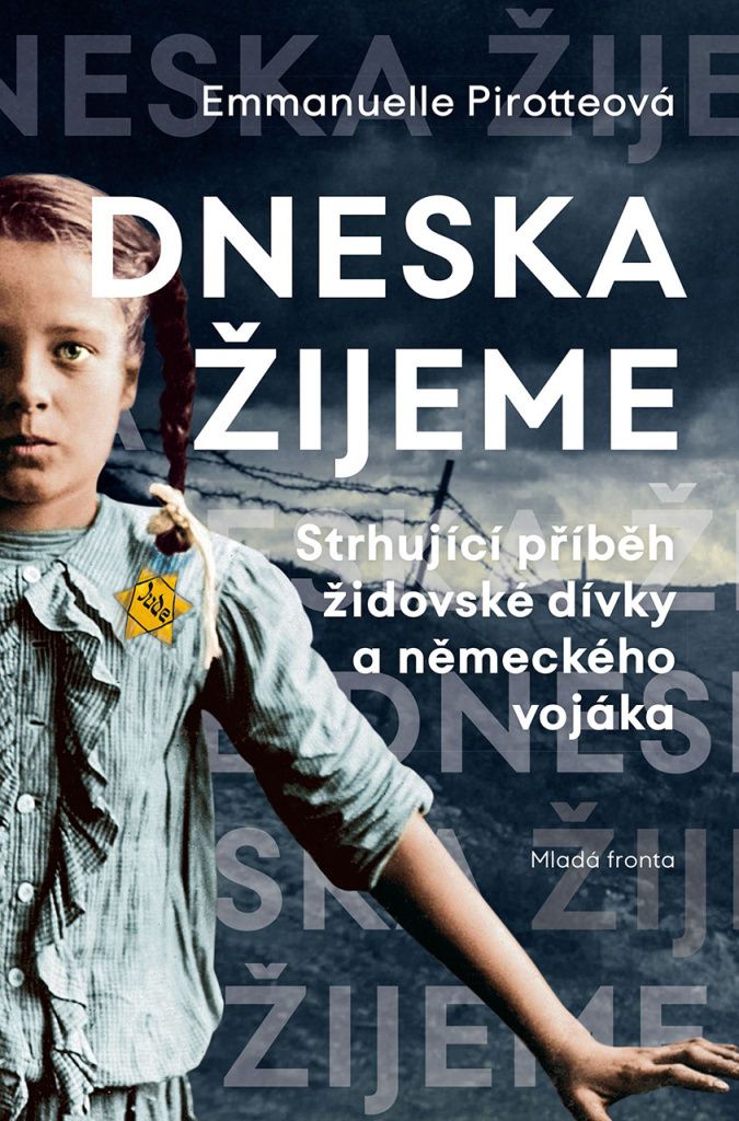 Dneska žijeme | Emmanuelle Pirotte