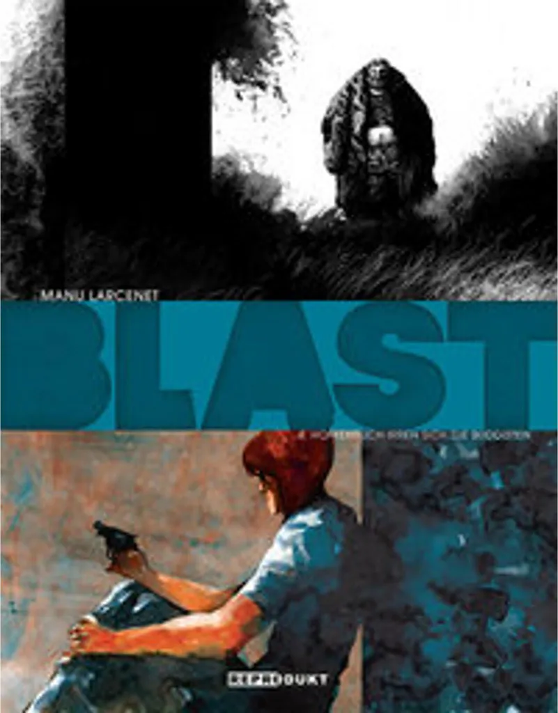 Blast 4 Larcenet Hoffentlich irren sich die Buddhisten Edition Reliée
