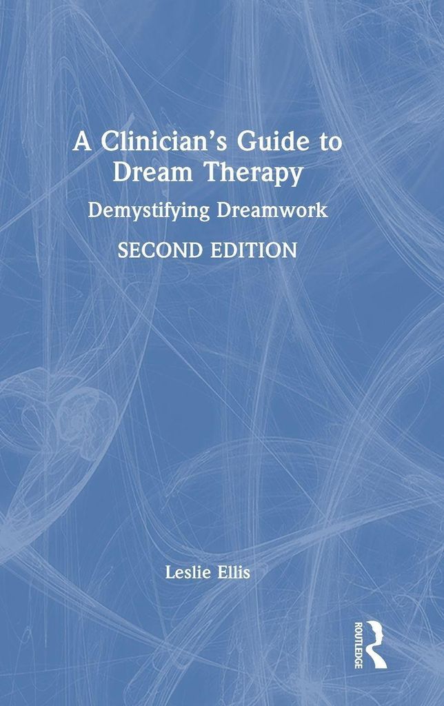 A Clinician's Guide to Dream Therapy