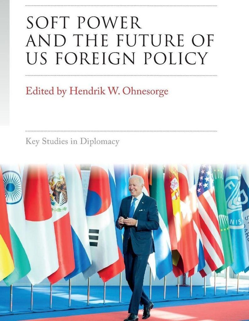 Soft power and the future of US foreign policy