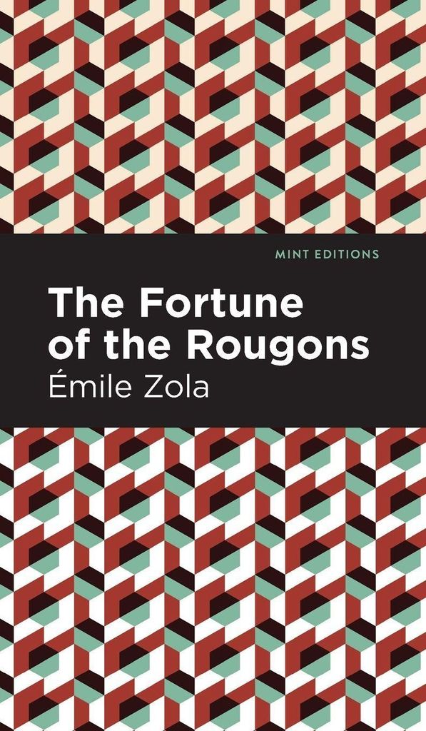The Fortune of the Rougons