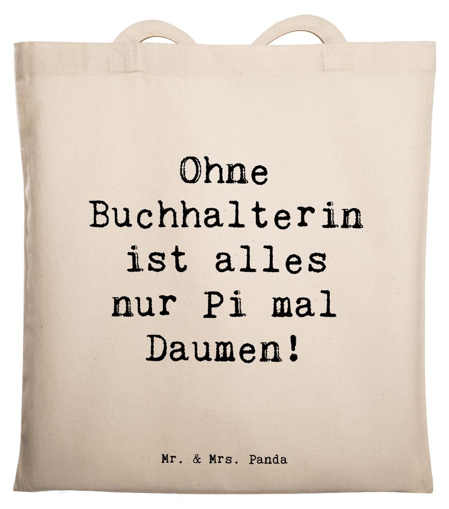 Mr. & Mrs. Panda Tote Bag Spruch Buchhalterin Liebe - Transparent - Geschenk, Jutebeutel, Ohne ist alles nur Pi mal Daumen, Tasche, Beutel, Rechnun...