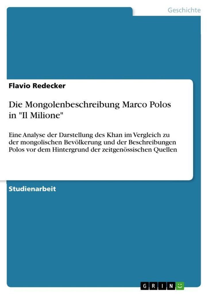 Die Mongolenbeschreibung Marco Polos in "Il Milione"