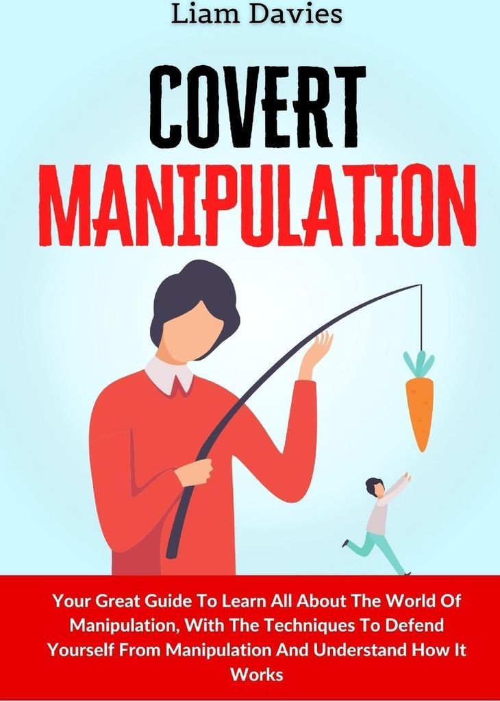 Covert Manipulation