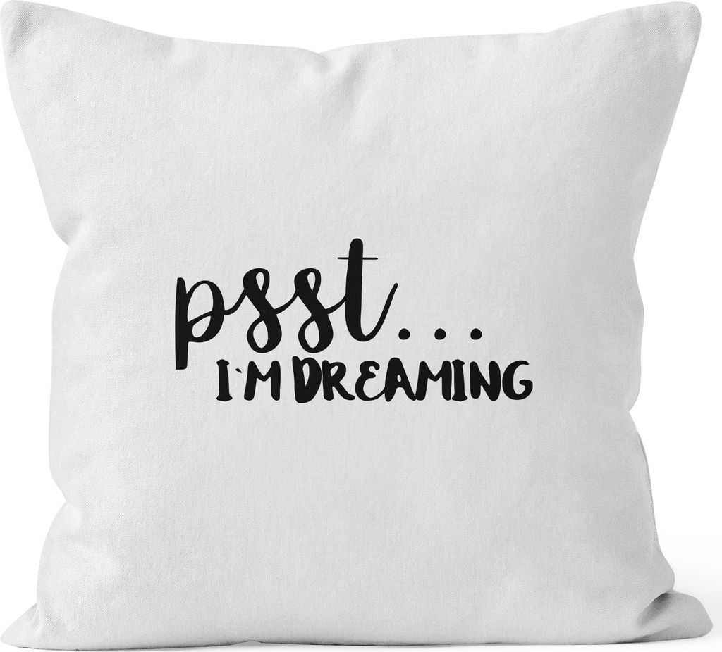 Kissenbezug Psst I`m dreaming Spruch Müde Schlafen Kissen-Hülle Deko-Kissen Baumwolle MoonWorks weiß 40cm x 40cm