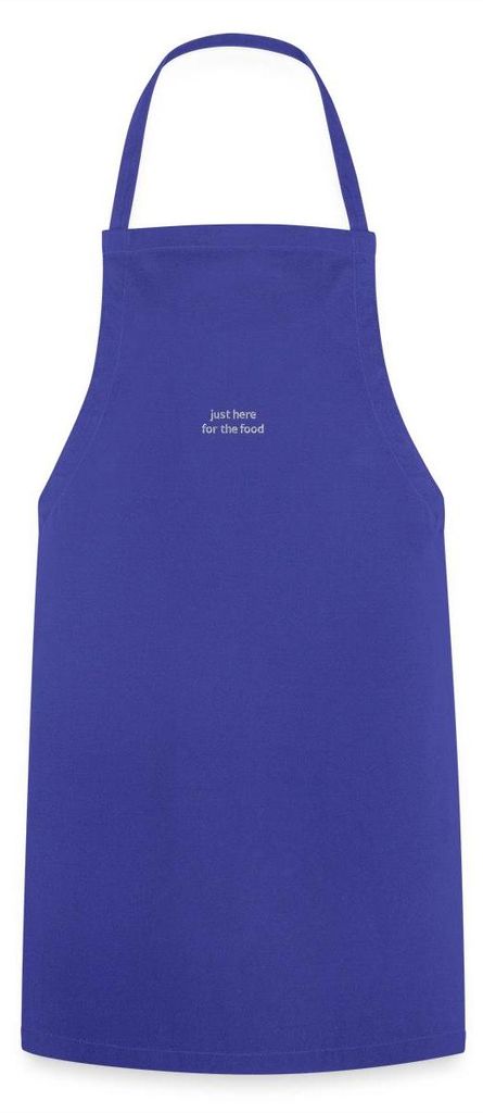 Spreadshirt Gesticktes Just Here For The Food Design Kochschürze, One size, Royalblau