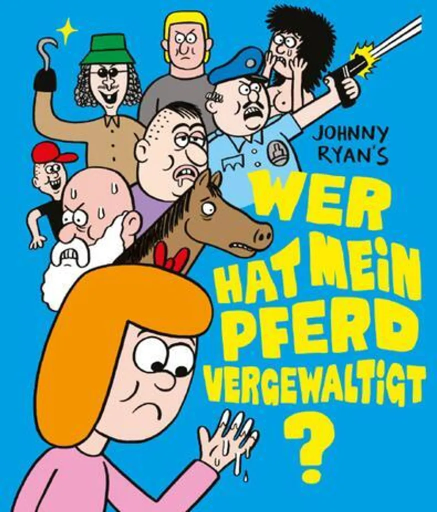 Wer hat mein Pferd vergewaltigt ? Tome 1 - Livre d'enquête en français