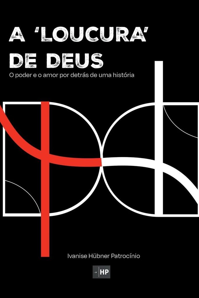 A loucura De Deus