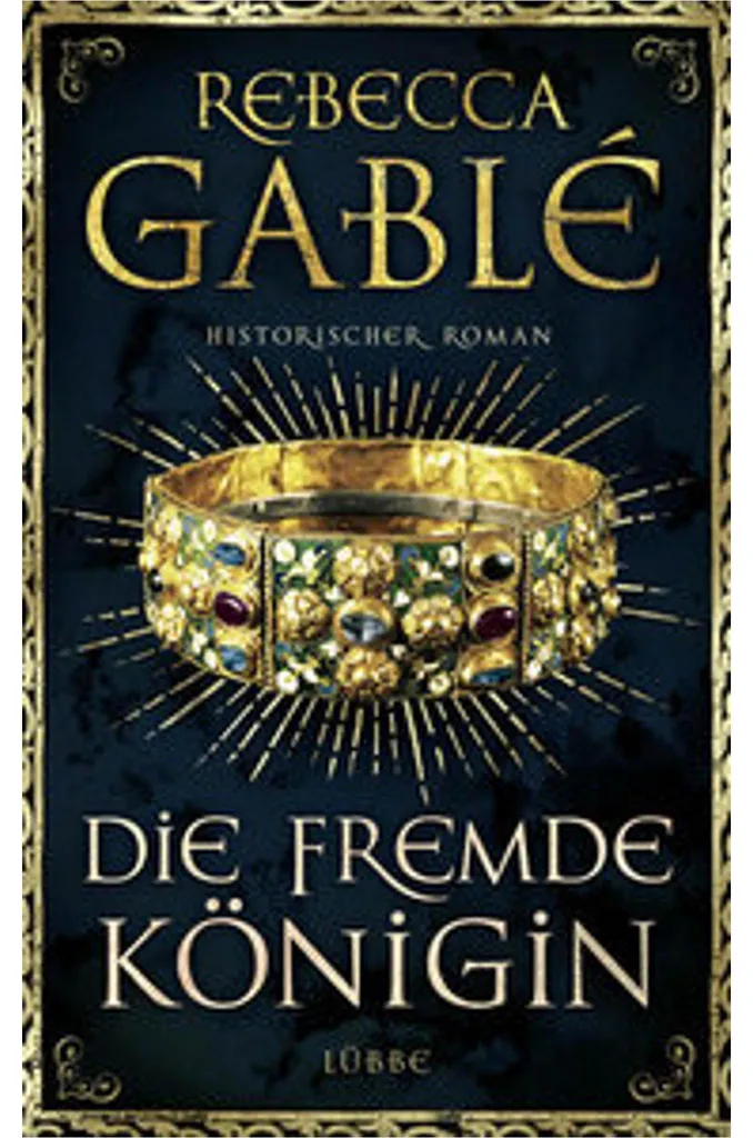 Lecture historique Die fremde Königin Rebecca Gablé pour passionnés saga