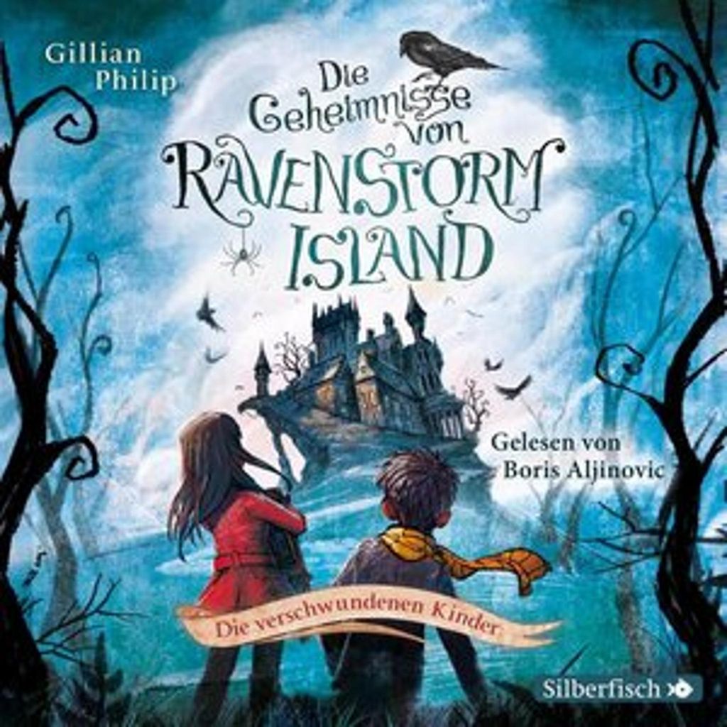 Die Geheimnisse von Ravenstorm Island 01. Die verschwundenen Kinder
