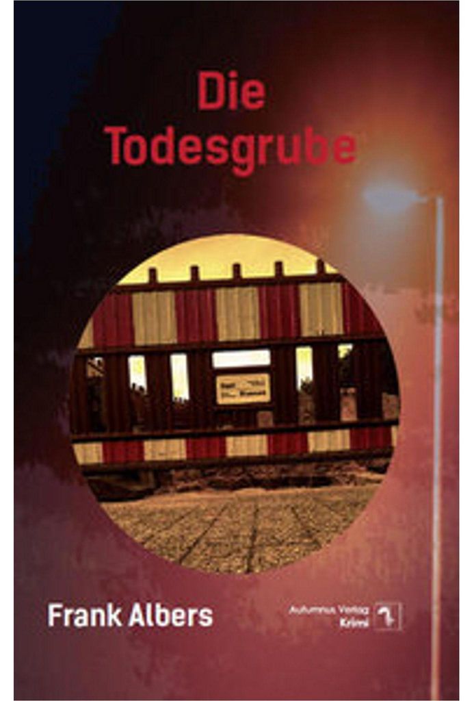 Die Todesgrube – Der zweite Fall von Hauptkommissar Upmann