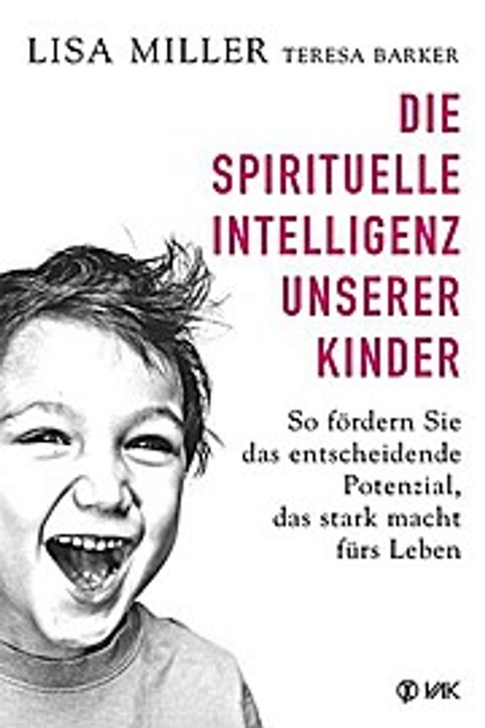 Die spirituelle Intelligenz unserer Kinder