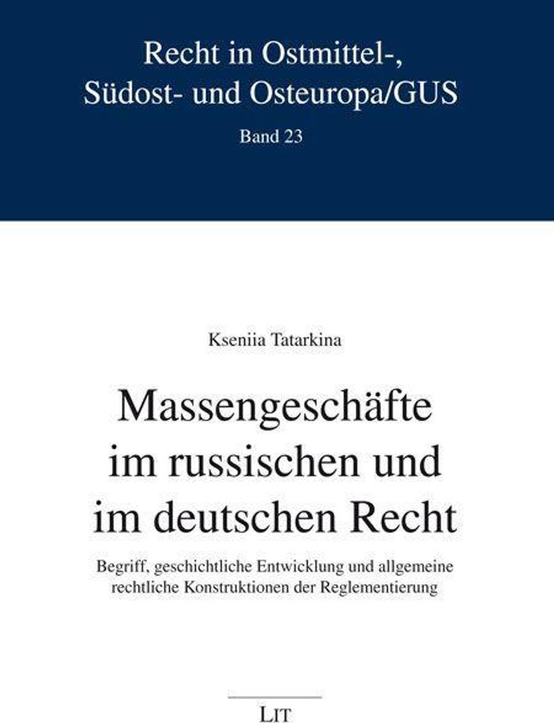Massengeschäfte im russischen und im deutschen Recht
