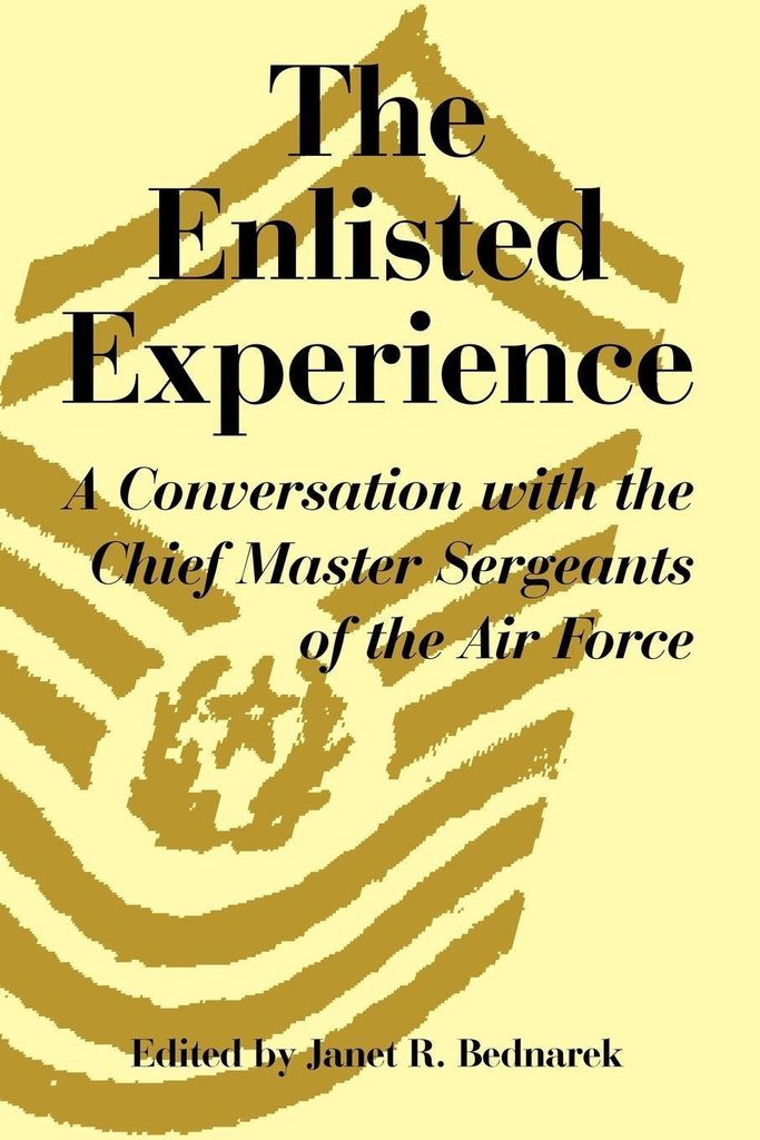The Enlisted Experience: A Conversation with th. Bednarek, Janet, R..=
