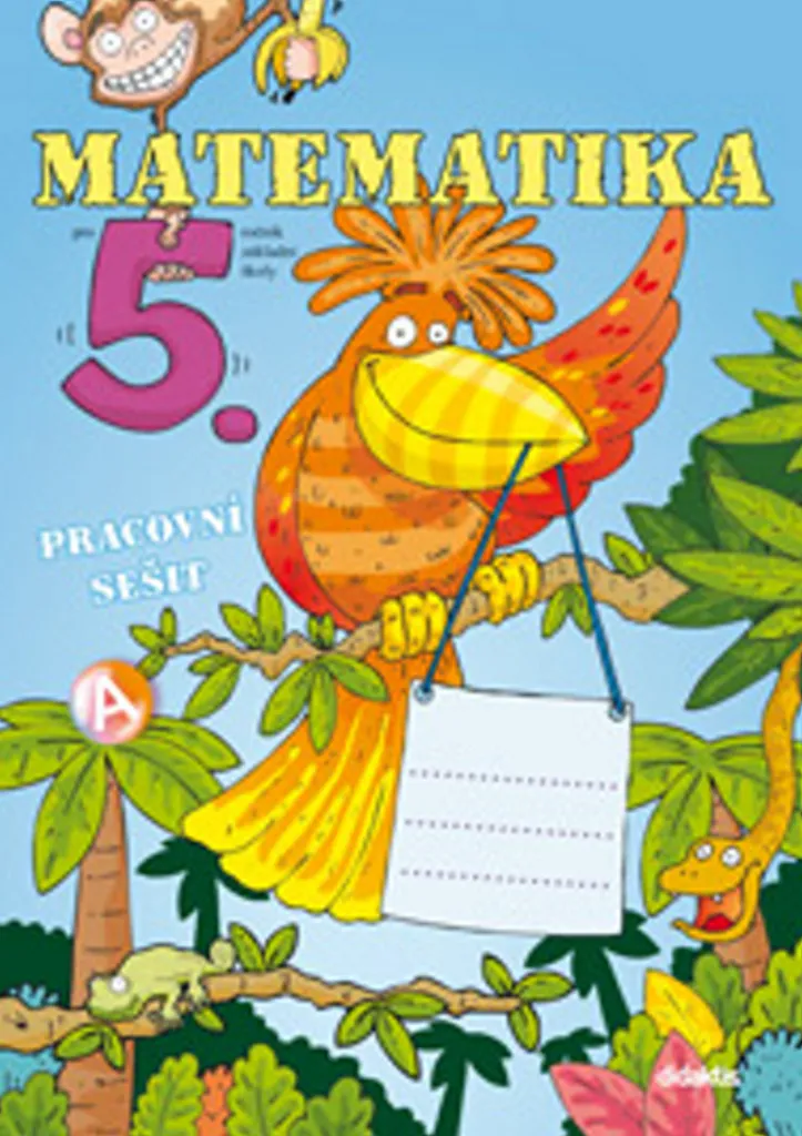 Manuel de mathématiques CM2 Jana Blažková - Livre scolaire 5ème année