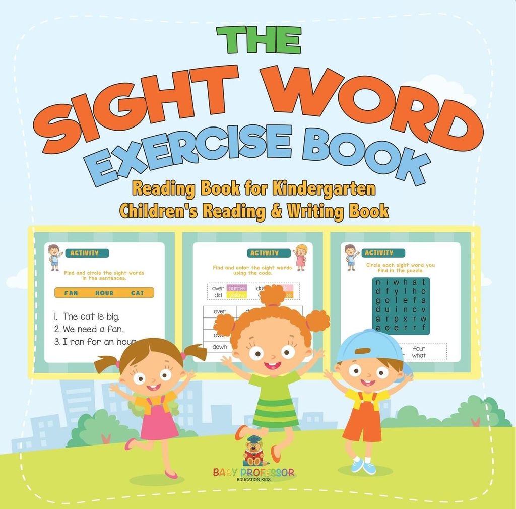 The Sight Word Exercise Book - Reading Book for Kindergarten | Children's Reading & Writing Book