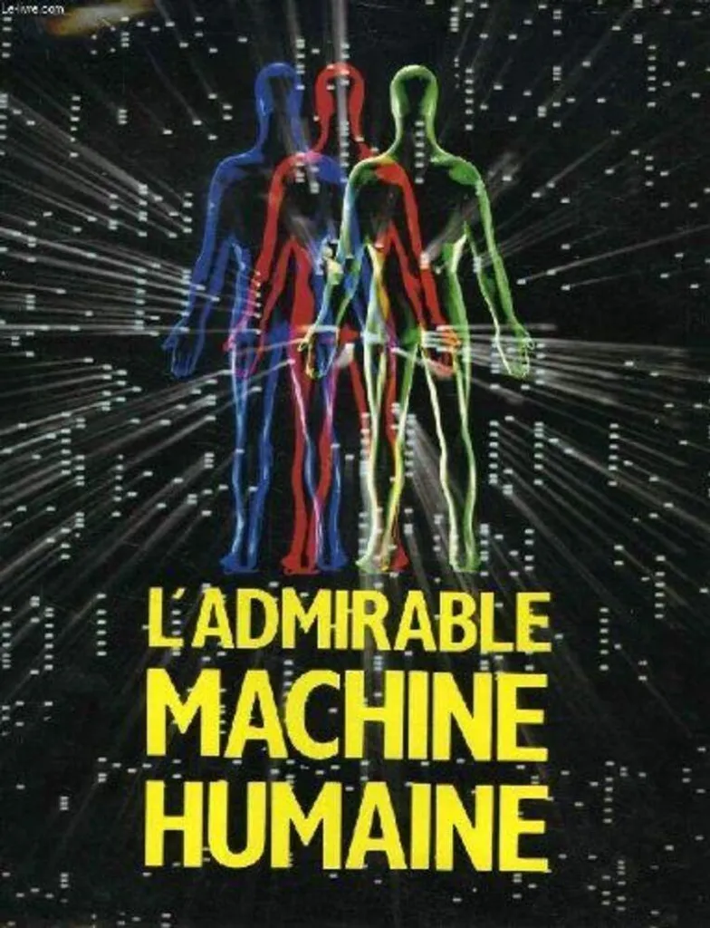 Encyclopédie L'admirable machine humaine pour explorer le corps humain