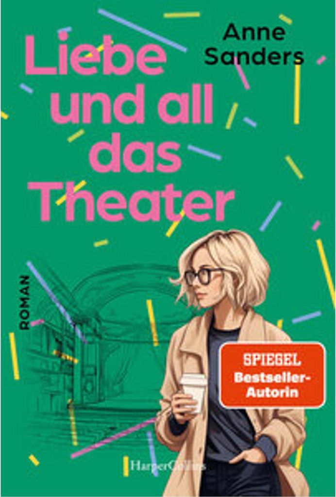 Liebe und all das Theater