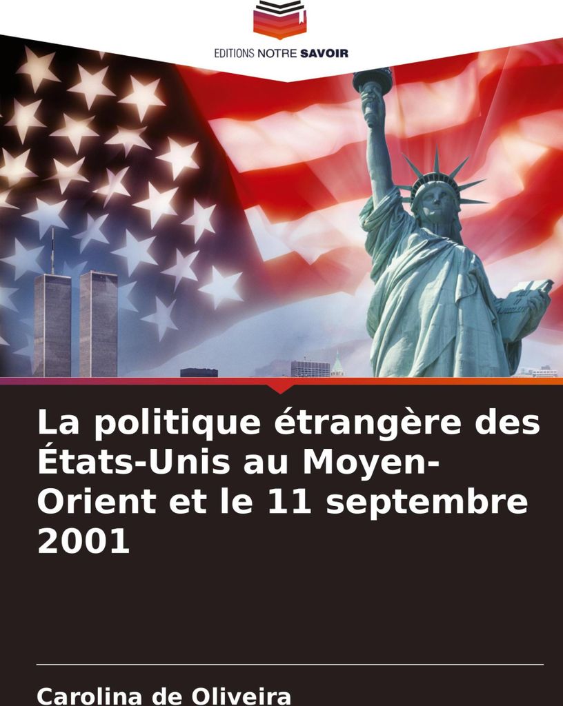 La politique étrangère des États-Unis au Moyen-Orient et le 11 septembre 2001
