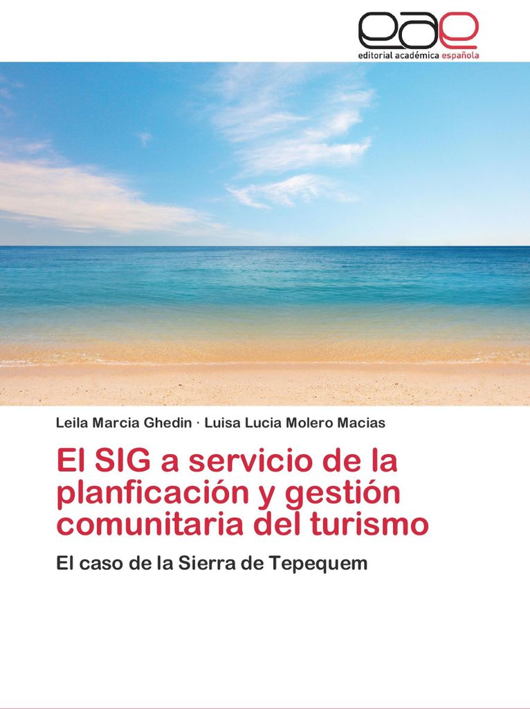 El SIG a servicio de la planficación y gestión comunitaria del turismo