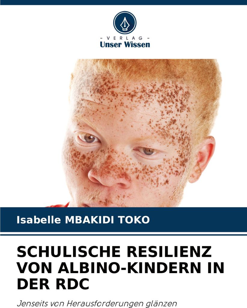 Schulische Resilienz Von Albino-Kindern In Der Rdc