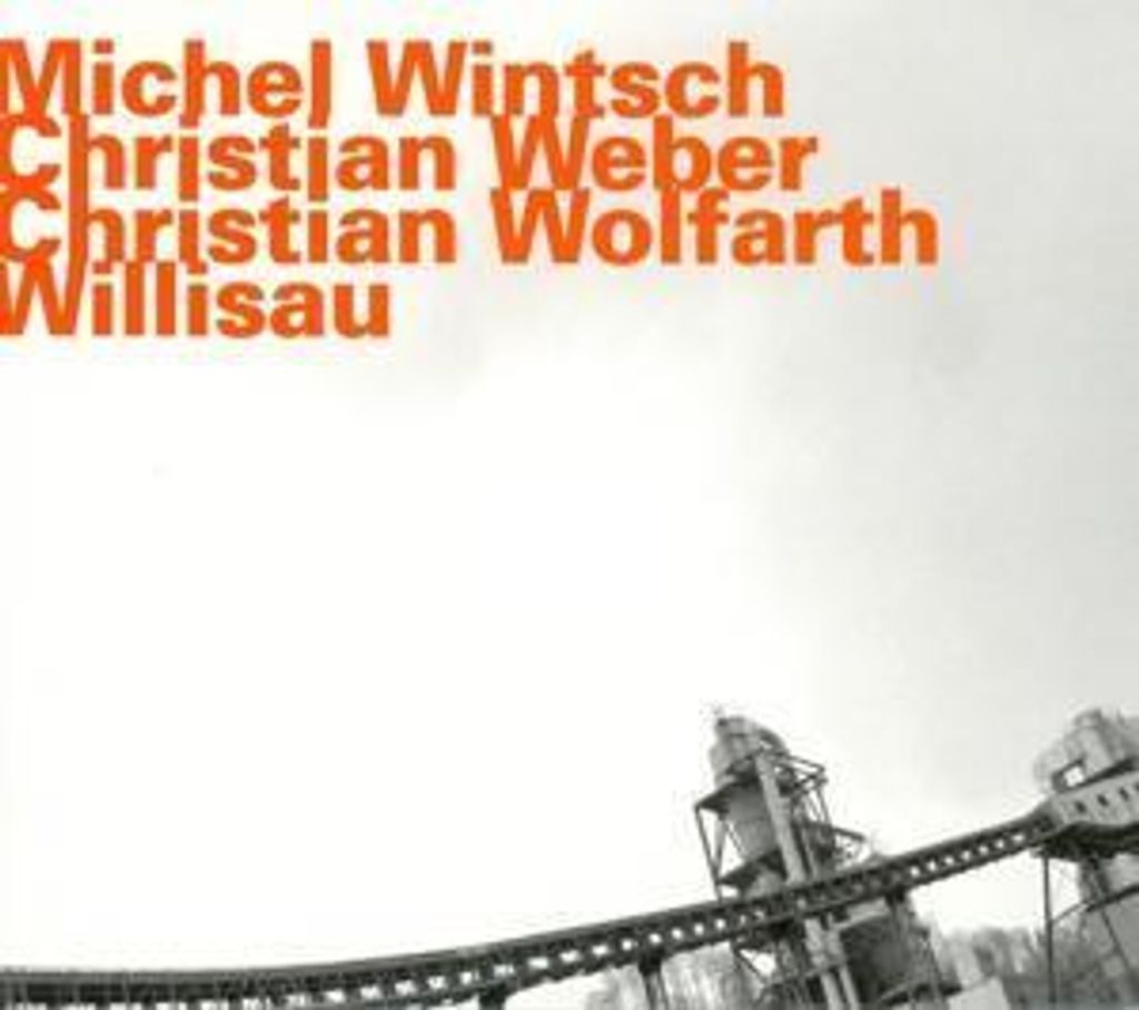 Wintsch, M: Willisau (Live 2012)