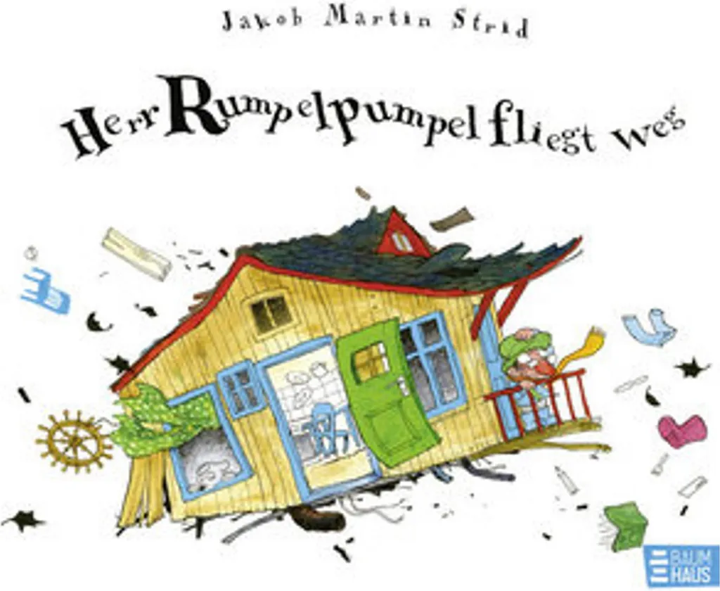 Herr Rumpelpumpel fliegt weg : Album illustré aux couleurs vibrantes