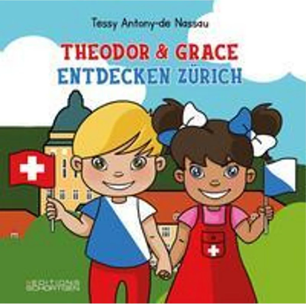 Album enfant Theodor & Grace découvrent Zurich pour apprendre en s'amusant