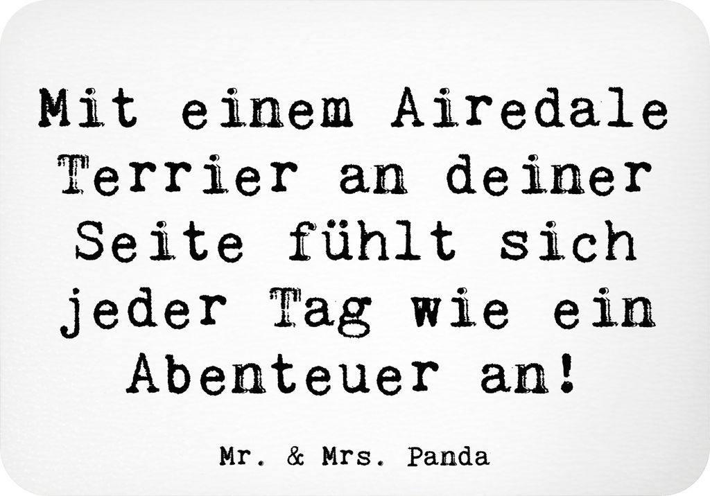 Mr. & Mrs. Panda magnet Spruch Airedale Terrier Abenteuer - Weiß - Geschenk, Kühlschrankmagnet, whiteboardmagnet, treue Begleiter, Haustier, holz...