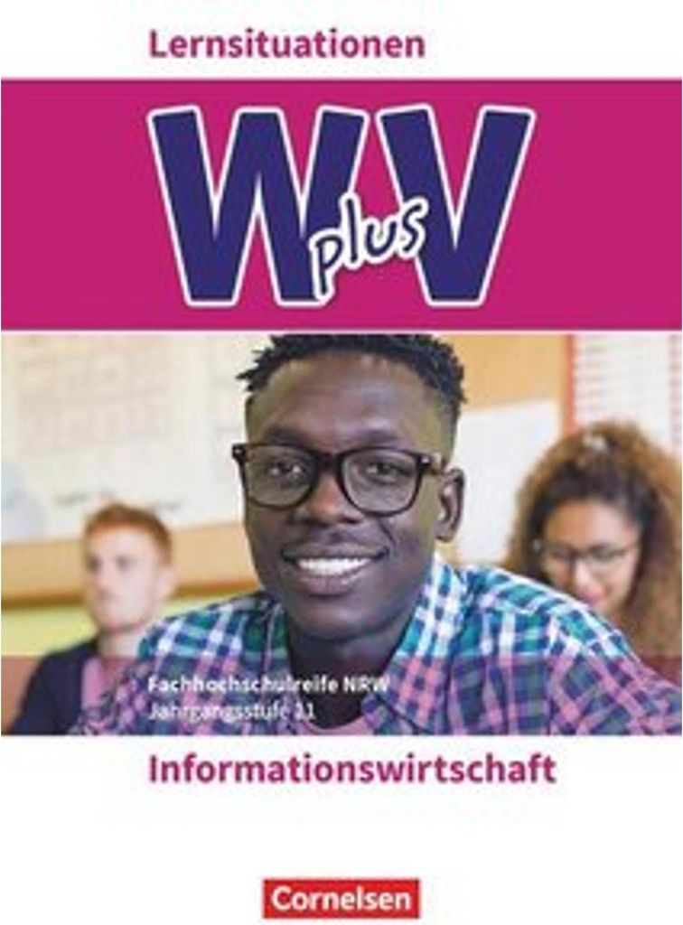 Wirtschaft für Fachoberschulen und Höhere Berufsfachschulen Band 1- Informationswirtschaft - Arbeitsbuch