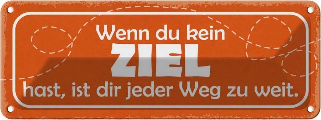 vianmo Blechschild 10x27 cm wenn kein Ziel jeder Weg zu Weit Spruch Zitat